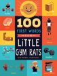 100 First Words for Little Gym Rats For Discount