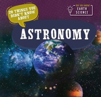 20 Things You Didn?t Know About Astronomy For Discount