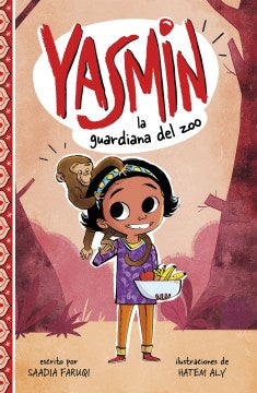 Yasmin, la guardiana del zoo  Yasmin the Zookeeper Online Sale