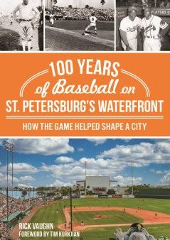 100 Years of Baseball on St. Petersburg s Waterfront Online Hot Sale