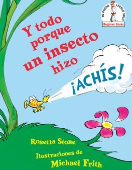 Y todo porque un insecto hizo ?Ach?s!  Because a Little Bug Went Ka-Choo! Online