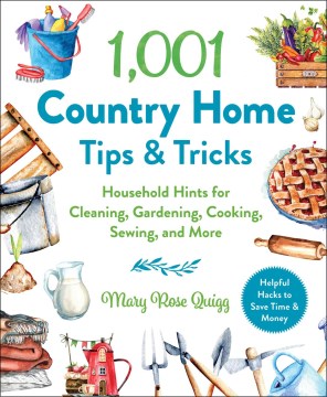 1,001 Country Home Tips & Tricks Online