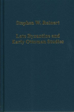 Late Byzantine and Early Ottoman Studies Online Hot Sale