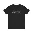 There Are No Good Cults!!! l Unisex Jersey Short Sleeve Tee Discount