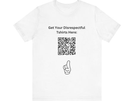 Disrespectful Tshirts Unisex Jersey Short Sleeve Tee For Sale