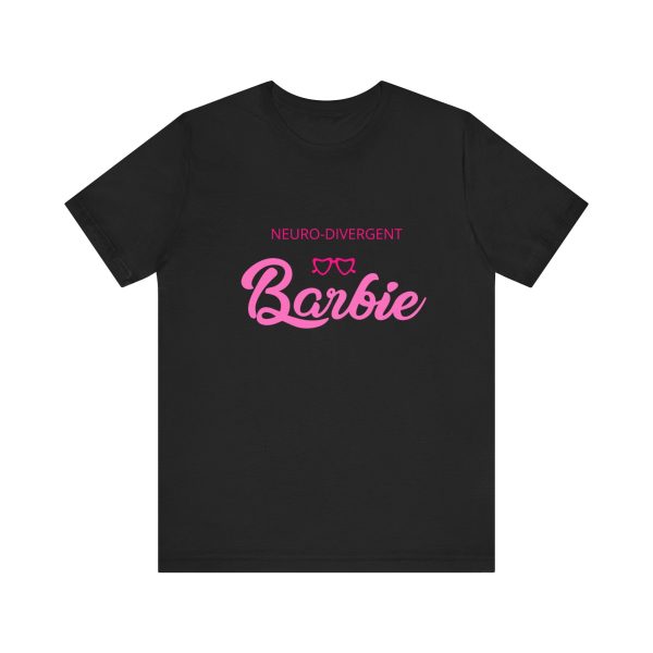 Neurodivergent Barbie Unisex Jersey Short Sleeve Tee Fashion