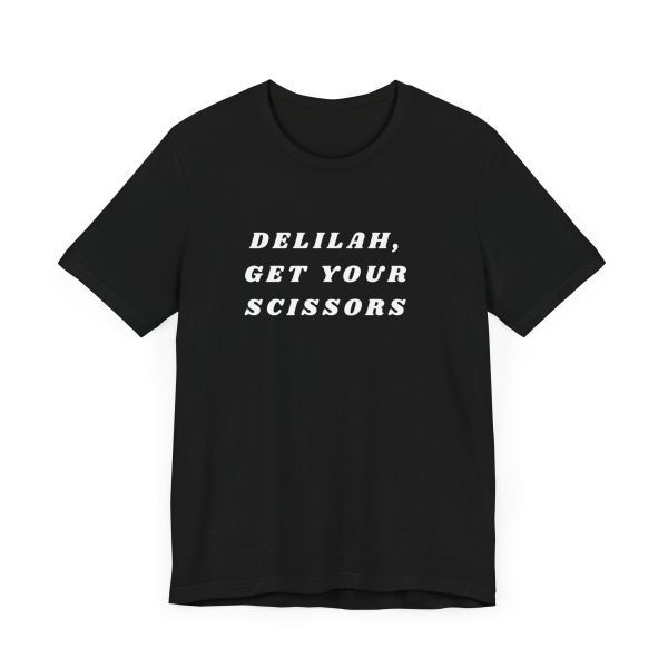 Delilah, Get Your Scissors Unisex Jersey Short Sleeve Tee Online