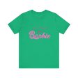 Neurodivergent Barbie Unisex Jersey Short Sleeve Tee Fashion